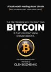 The only reason why you don`t own Bitcoin is that you don`t know enough about it…