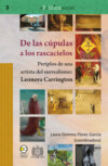 De las cúpulas a los rascacielos : periplos de una artista del surrealismo: Leonora Carrington