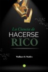 La ciencia de hacerse rico