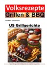 Volksrezepte Grillen und BBQ - US Grillgerichte