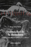 Imbunches de la dictadura