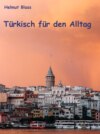 Türkisch für den Alltag