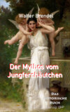 Der Mythos vom Jungfernhäutchen 