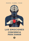 Las emociones Conciencia para sanar