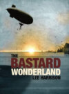 The Bastard Wonderland