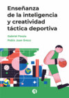 Enseñanza de la inteligencia y creatividad táctica deportiva