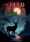 The deer of the ghost castle