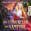 Der Strickclub der Vampire - Strickclub der Vampire, Band 1 (ungekürzt)