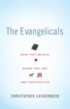 The Evangelicals