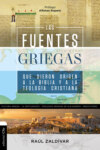 Las fuentes griegas que dieron origen a la Biblia y a la teología cristiana