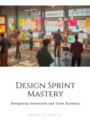 Design Sprint Mastery