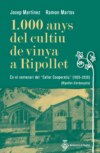 1.000 anys del cultiu de vinya a Ripollet