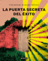 La puerta secreta del éxito