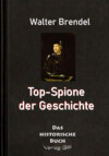 Top-Spione der Geschichte