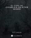 El caso de Charles Dexter Ward