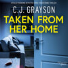 Taken from Her Home (Unabridged)