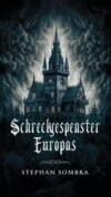 Schreckgespenster Europas