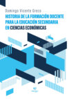 Historia de la formación docente para la educación secundaria en Ciencias Económicas