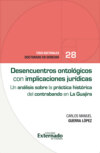 Desencuentros ontológicos con implicaciones jurídicas