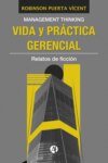 Vida y práctica gerencial