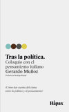 Tras la política. Coloquio con el pensamiento italiano