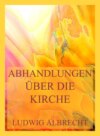 Abhandlungen über die Kirche