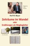 Zeiträume im Wandel