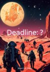 Deadline: ?