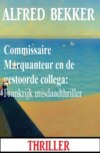 Commissaire Marquanteur en de gestoorde collega: Frankrijk misdaadthriller