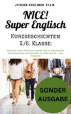 NICE! Super Englisch Kurzgeschichten 5./6. Klasse: Spielend leicht Englisch lernen. - inkl. Vokabeln