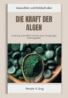 Die Kraft der Algen