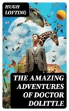 The Amazing Adventures of Doctor Dolittle