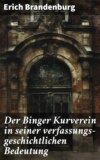 Der Binger Kurverein in seiner verfassungs-geschichtlichen Bedeutung