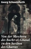 Von der Meschera des Bachr-el-Ghasāl zu den Seriben des Ghattās