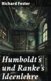 Humboldt's und Ranke's Ideenlehre