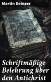 Schriftmäßige Belehrung über den Antichrist