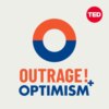 Outrage + Optimism