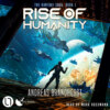 Rise of Humanity - The Kantaki Saga, Book 1 (Unabridged)