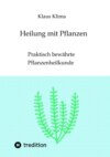 Heilung mit Pflanzen