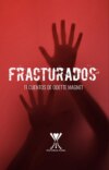 Fracturados