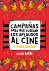 Campañas para que vuelvan los aplausos al cine