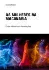 As Mulheres na Maçonaria