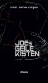 JOEs GEILE KISTEN