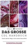 Das große  CDL Handbuch  - Starte deinen Weg in eine starke Gesundheit   CHLORDIOXID   Sonderausgabe Vitamine