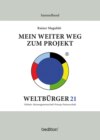 Mein weiter Weg zum Projekt Weltbürger21