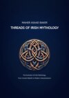 Threads of Irish Mythology