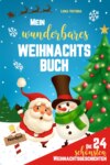 Die 24 schönsten Weihnachtsgeschichten für Kinder!