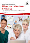 Führen und Leiten in der Betreuung