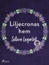 Liljecronas hem