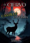 El Ciervo del Castillo Fantasma